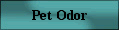 Pet Odor